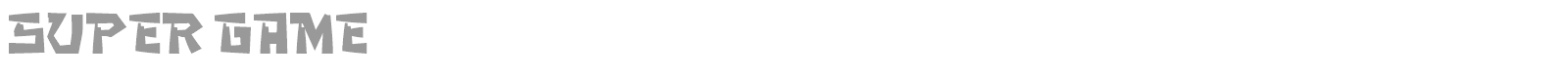 Super Game font preview